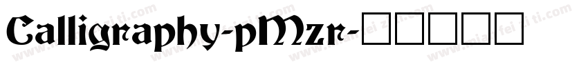 Calligraphy-pMzr字体转换