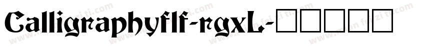 Calligraphyflf-rgxL字体转换