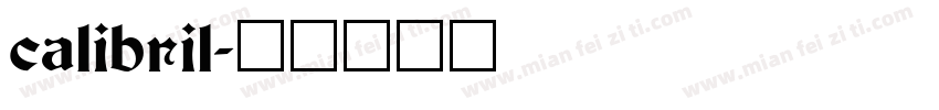 calibril字体转换