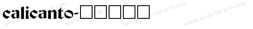 calicanto字体转换