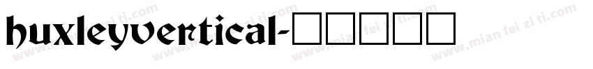 huxleyvertical字体转换