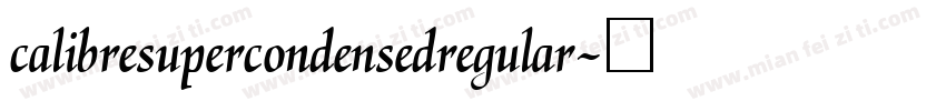 calibresupercondensedregular字体转换