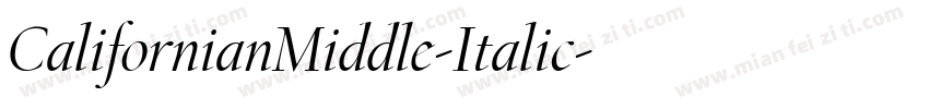CalifornianMiddle-Italic字体转换