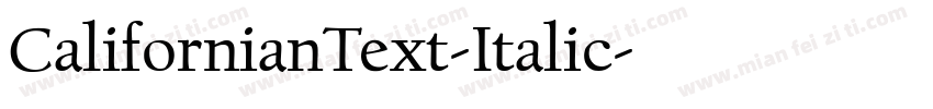 CalifornianText-Italic字体转换