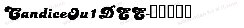 CandiceOu1DEE字体转换