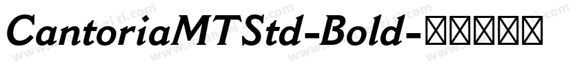 CantoriaMTStd-Bold字体转换