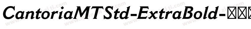 CantoriaMTStd-ExtraBold字体转换