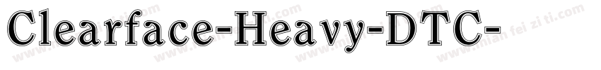 Clearface-Heavy-DTC字体转换