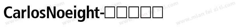 CarlosNoeight字体转换