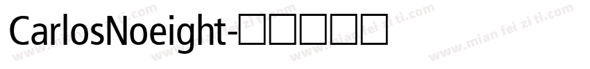 CarlosNoeight字体转换