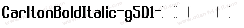 CarltonBoldItalic-g5D1字体转换
