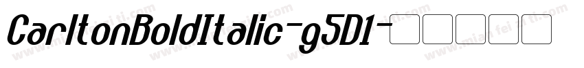 CarltonBoldItalic-g5D1字体转换