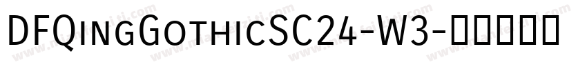 DFQingGothicSC24-W3字体转换