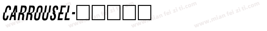 Carrousel字体转换