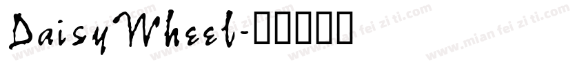 DaisyWheel字体转换