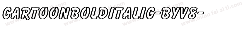 CartoonBoldItalic-ByV8字体转换