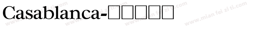 Casablanca字体转换