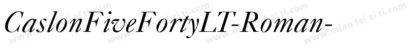 CaslonFiveFortyLT-Roman字体转换