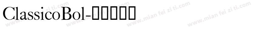 ClassicoBol字体转换