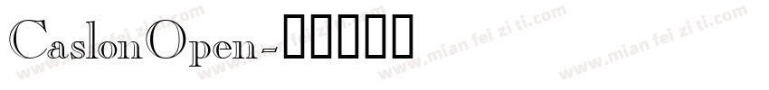 CaslonOpen字体转换