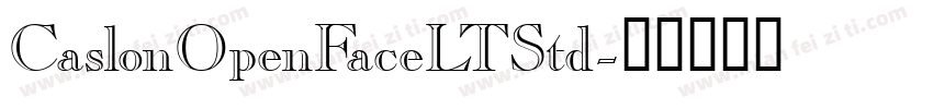 CaslonOpenFaceLTStd字体转换