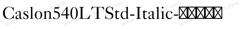 Caslon540LTStd-Italic字体转换