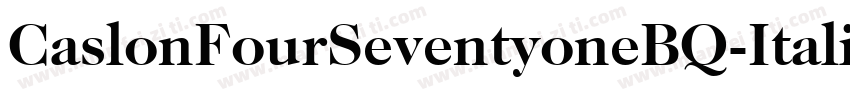 CaslonFourSeventyoneBQ-Italic字体转换
