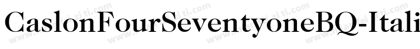 CaslonFourSeventyoneBQ-Italic字体转换