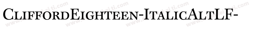 CliffordEighteen-ItalicAltLF字体转换