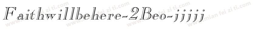 Faithwillbehere-2Beo字体转换