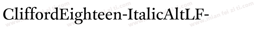 CliffordEighteen-ItalicAltLF字体转换