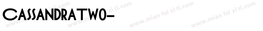 CassandraTwo字体转换