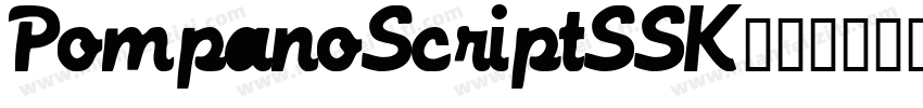 PompanoScriptSSK字体转换