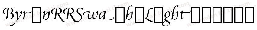 ByronRRSwash-Light字体转换
