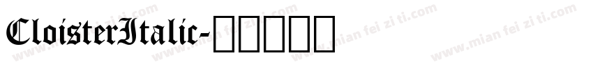 CloisterItalic字体转换