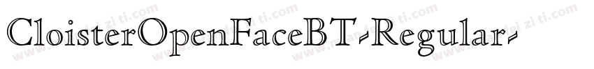 CloisterOpenFaceBT-Regular字体转换