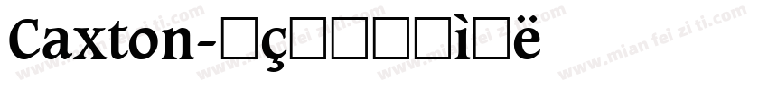 Caxton字体转换