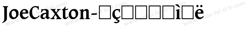 JoeCaxton字体转换