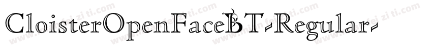 CloisterOpenFaceBT-Regular字体转换