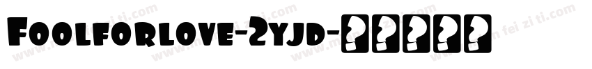 Foolforlove-2yjd字体转换