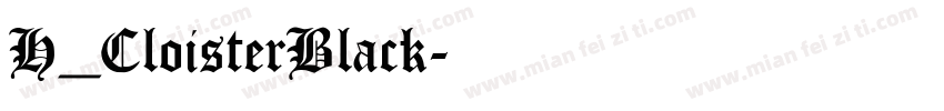 H_CloisterBlack字体转换