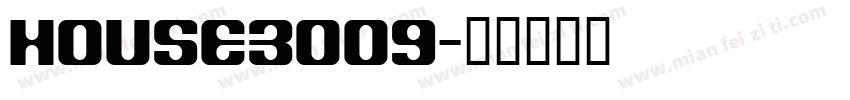 HOUSE3009字体转换