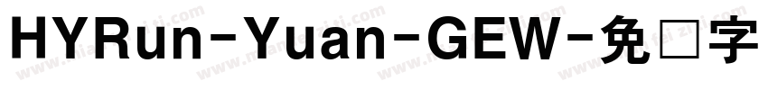 HYRun-Yuan-GEW字体转换