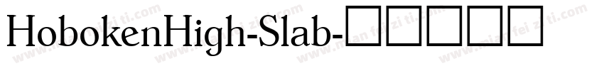 HobokenHigh-Slab字体转换