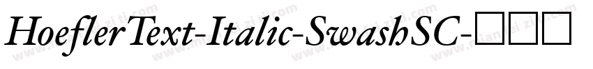 HoeflerText-Italic-SwashSC字体转换