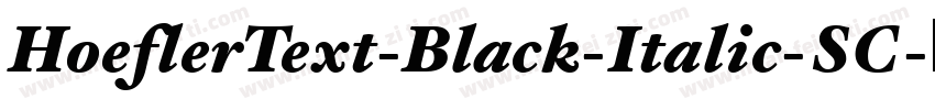 HoeflerText-Black-Italic-SC字体转换