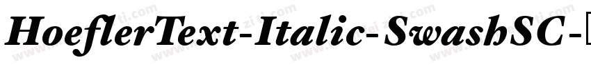 HoeflerText-Italic-SwashSC字体转换