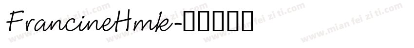 FrancineHmk字体转换