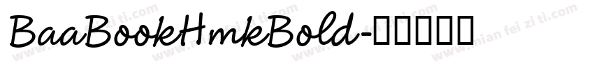 BaaBookHmkBold字体转换