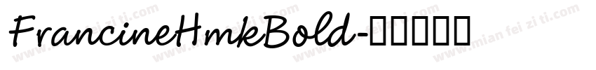 FrancineHmkBold字体转换
